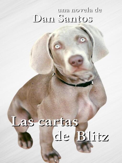 Title details for Las cartas de Blitz by Dan Santos - Available